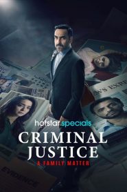 Criminal Justice: A Family Matter : Season 1 Hindi WEB-DL 720p | [Epi 1-3 Added]