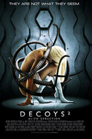 Decoys 2: Alien The Second Seduction (2007) Dual Audio [Hindi ORG & ENG] WEB-DL 480p, 720p & 1080p | GDRive