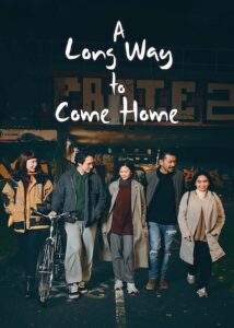 A Long Way Home (2023) Dual Audio [Hindi-Chinese] WEB-DL H264 AAC 1080p 720p 480p Download
